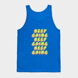 Keep Going by The Motivated Type in Blue Green Pink and Orange Tank Top